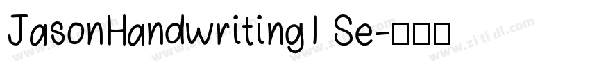 JasonHandwriting1 Se字体转换